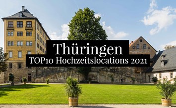 Die TOP10 Hochzeitslocations in Thüringen - 2021 - hochzeits-location.info